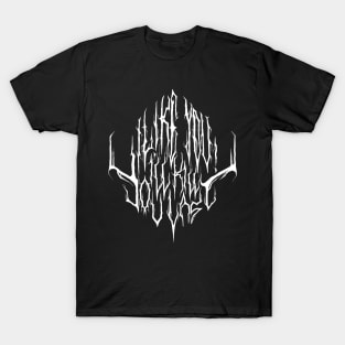 White - I like you i’ll kill you last - Death Metal Logo T-Shirt